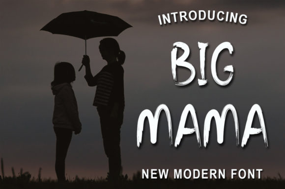 Big Mama: The Friendly Display Font for Handmade Products