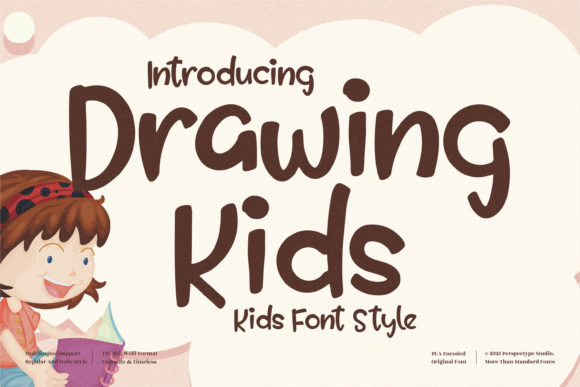 Drawing Kids: A Display Font That Captures Campaign Attention