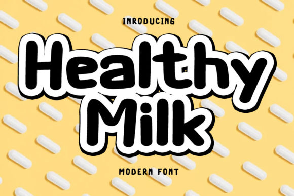Healthy Milk: A Warm and Adaptable Display Font for Digital Design