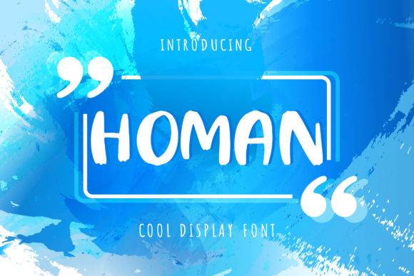 Homan Font: A Friendly Display Typeface for Campaign Design