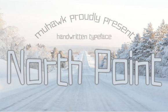 North Point: A Maker’s Display Font for Creative Labels & Goods