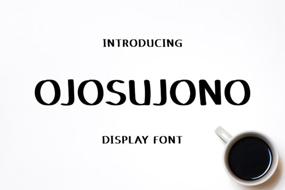 Ojosujono: A Friendly Font for Your Business Brand