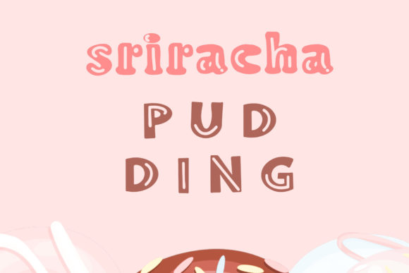 The Sriracha Display Font for Online Branding